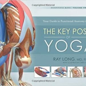 Cover of The Key Poses of Yoga by Ray Long.